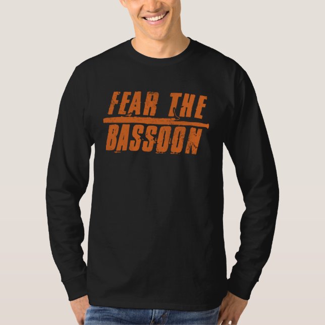 Fear The Bassoon Bassoon T Shirt (Framsida)