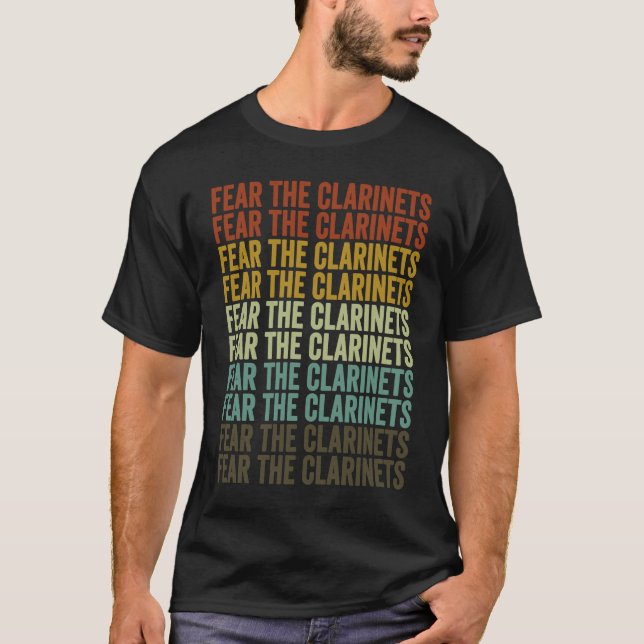 Fear The Clarinets Clarinet Player T Shirt (Framsida)