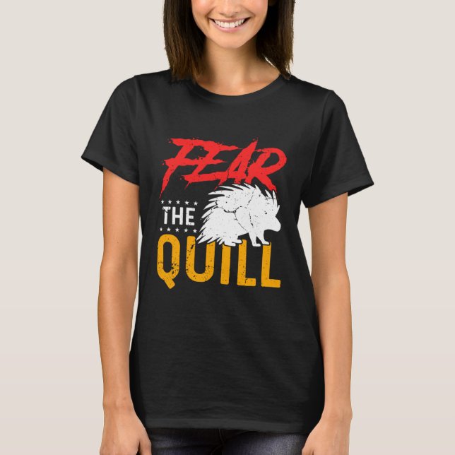 Fear The Quill  Porcupine  1 T Shirt (Framsida)