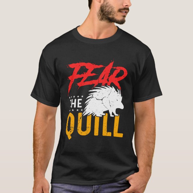 Fear The Quill  Porcupine  1 T Shirt (Framsida)