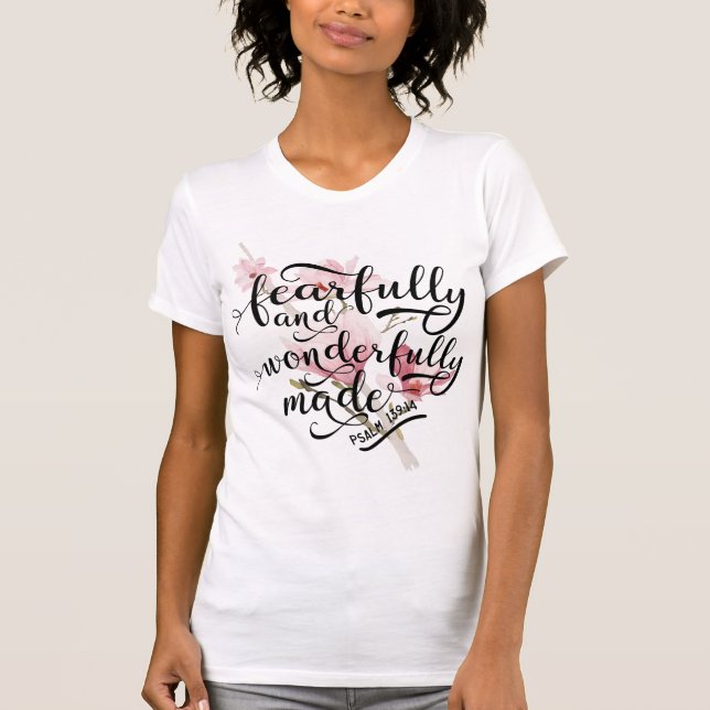 Fearfully och Wonderfully gjord Psalm139:14 Tee Shirt (Framsida)