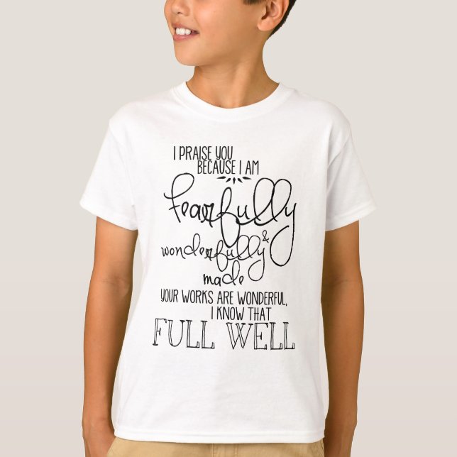 Fearfully och Wonderfully gjord Psalm139 T-shirt (Framsida)
