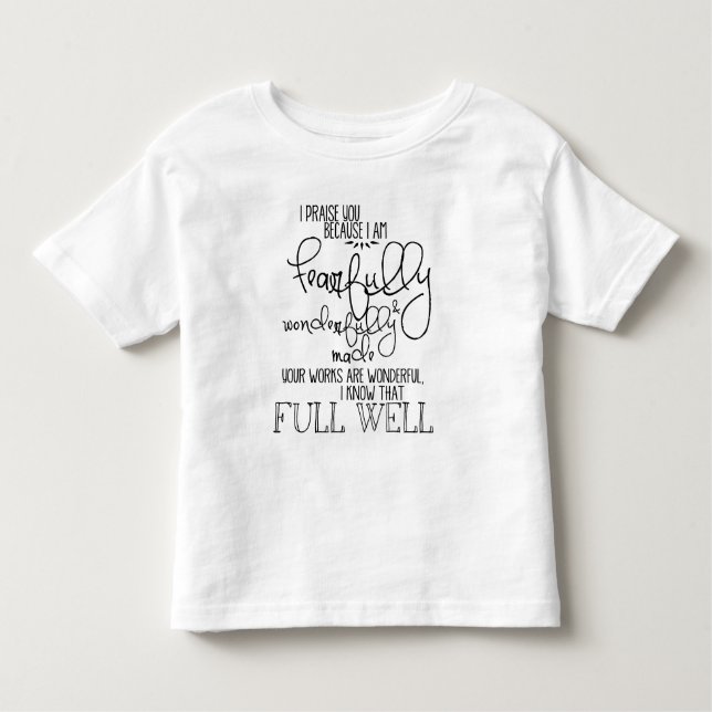 Fearfully och Wonderfully gjord Psalm139 Tee (Framsida)