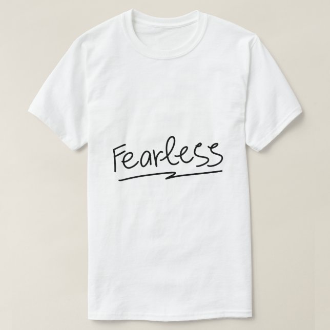 Fearless – Djärv Empowering Typography T Shirt (Design framsida)