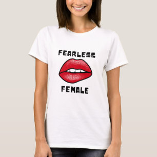 Fearless Female - djärv och säker Påstående Tee