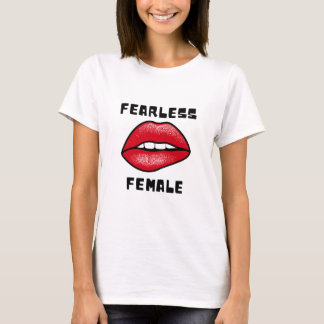 Fearless Female - djärv och säker Påstående Tee