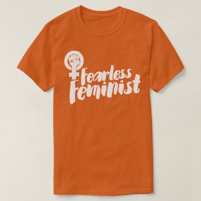 Fearless Feminist1 T Shirt (Design framsida)
