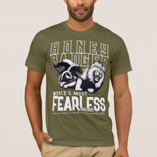 FEARLESS Honey badger T Shirt