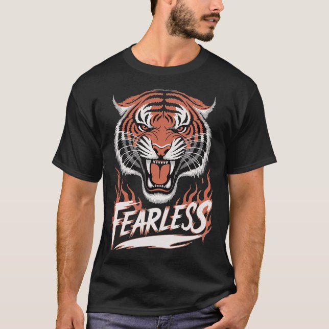 Fearless Like a Tiger T Shirt (Framsida)