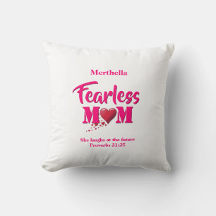 FEARLESS MAMMA Proverbs 31 Kudde