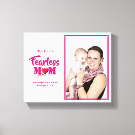 FEARLESS MAMMA Proverbs 31 PHOTO Canvastryck