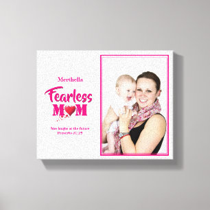 FEARLESS MAMMA Proverbs 31 PHOTO Canvastryck
