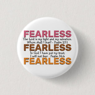 FEARLESS Psalms inspirationskälla JAG KOMMER INTE Knapp
