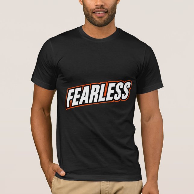 Fearless T-Shirt - Fet Motivational Streetwear (Framsida)