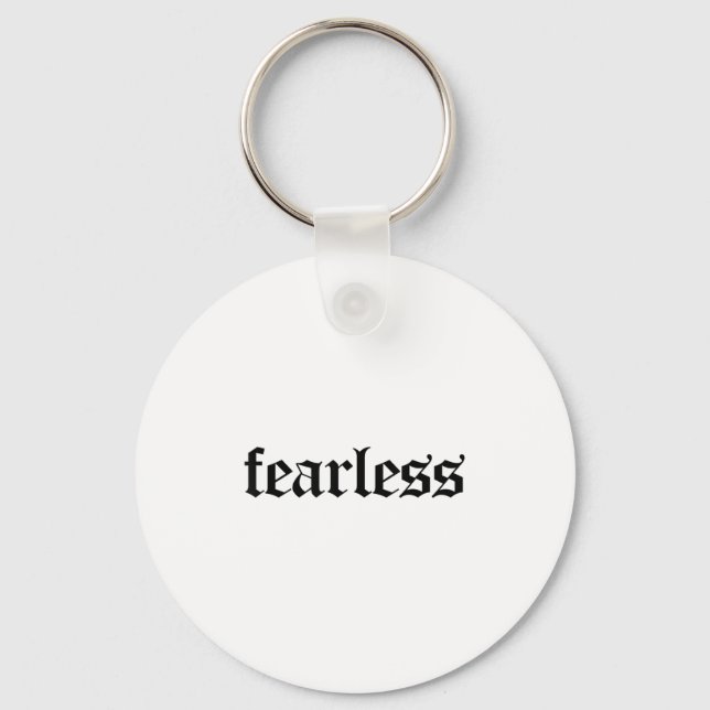 Fearless Tee Shirt, Fearless And Strong Motivation Nyckelring (Framsida)