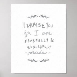 Fearully & Wonderully Made (Skriv ut) Poster
