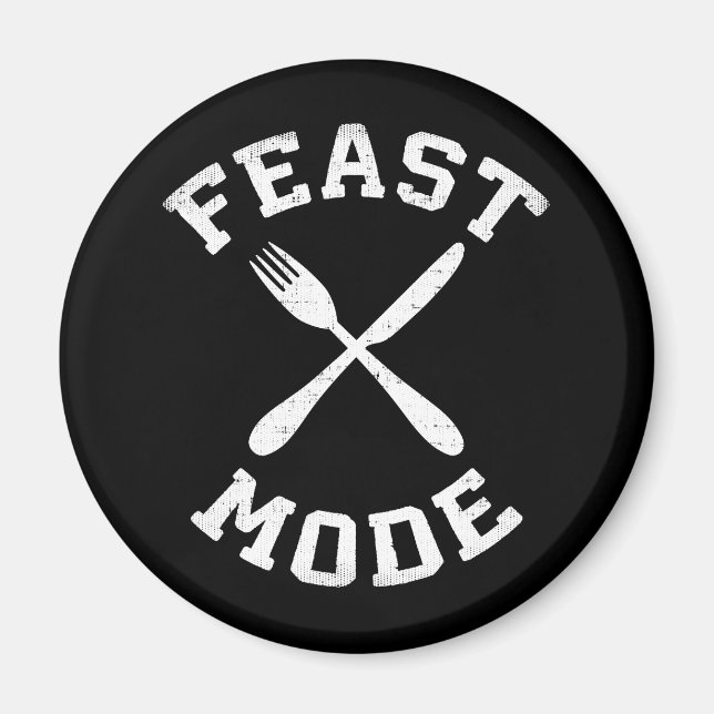 Feast-läge - Bulkning - Eat, Hungrig - Ljudig Nove Magnet (Framsidan)