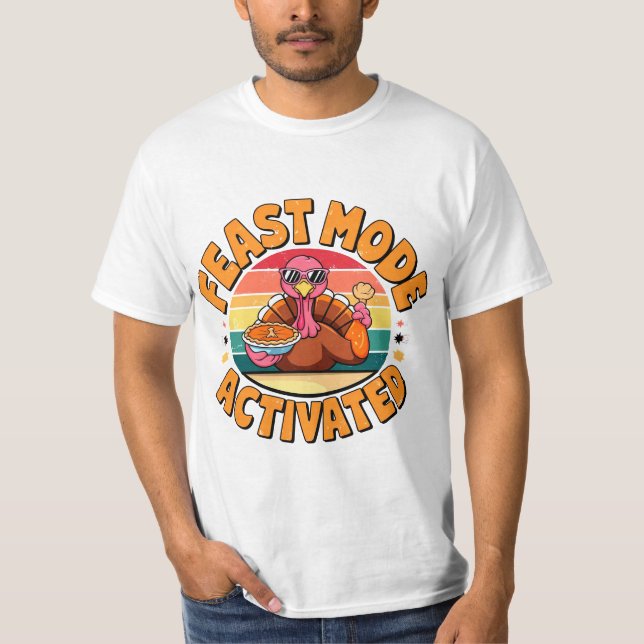 Feast Mode Activated Funny Turkey T-shirt Design (Framsida)