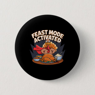 Feast Mode Activated Turkey Thanksgiving Superassi Knapp