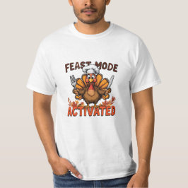 Feast Mode aktiverat Turkiet T Shirt