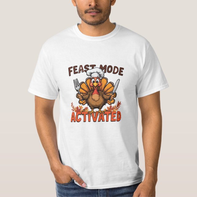Feast Mode aktiverat Turkiet T Shirt (Framsida)