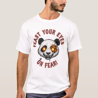 Feast Your Eyes on Fear – Panda Terror de Hallowee T Shirt
