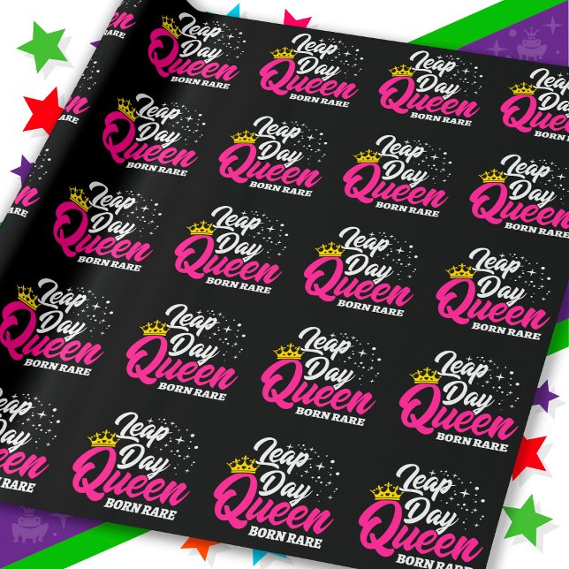 Feb 29 Leap Day Queen Leap Year Birthday Born Säll Presentpapper (Skapare uppladdad)