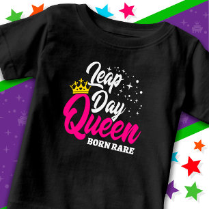 Feb 29 Leap Day Queen Leap Year Birthday Born Säll T Shirt