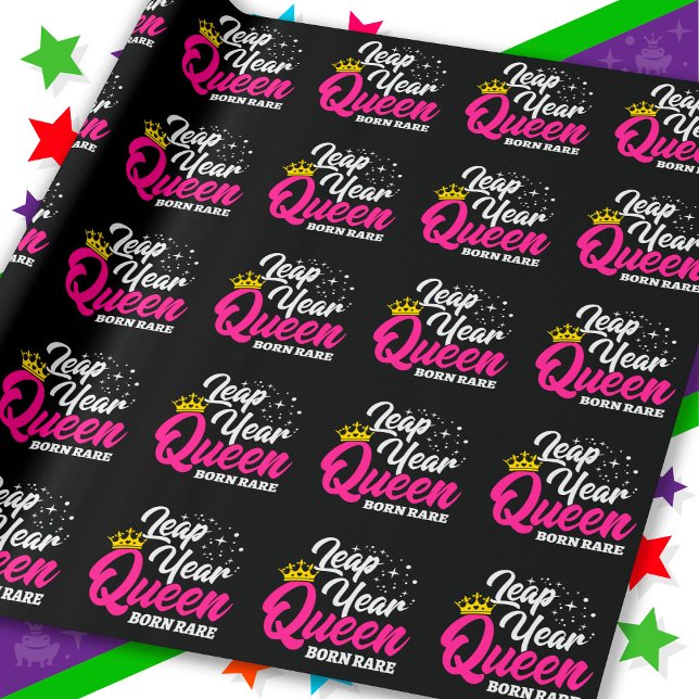 Feb 29 Leap Year Queen Leap Day Birthday Born Säll Presentpapper (Skapare uppladdad)