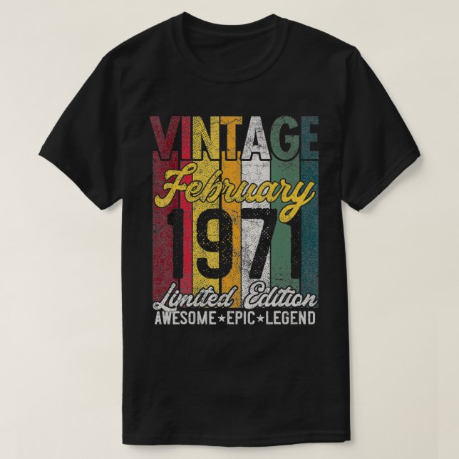 Februari 1971 50 Birthday Gift Begränsad Edition A T Shirt (Design framsida)