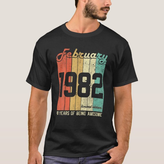 Februari 1982 40 år begränsat utgåva 40:e födelsed t shirt (Framsida)