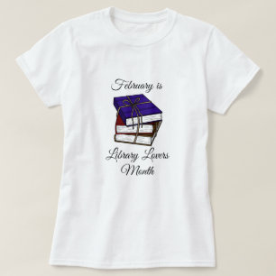 Februari är månatlig sändning i Bibliotek Älskare T Shirt