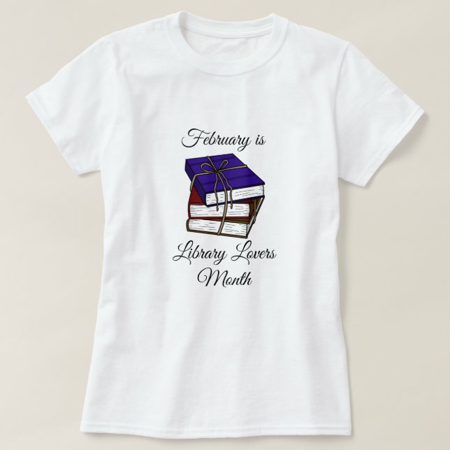 Februari är månatlig sändning i Bibliotek Älskare T Shirt (Design framsida)