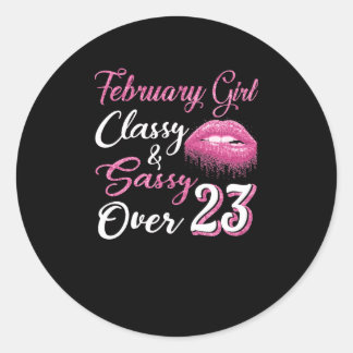 Februari Girl Classy & Sassy Över 23 Runt Klistermärke