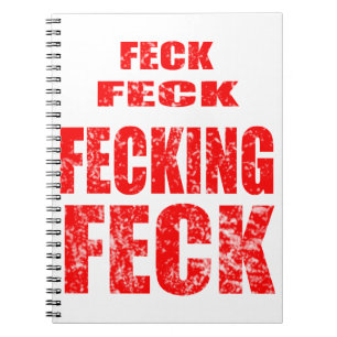 fecking feck för feckfeck anteckningsbok med spiral