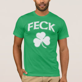 Feckirländarest patricks day tee shirt