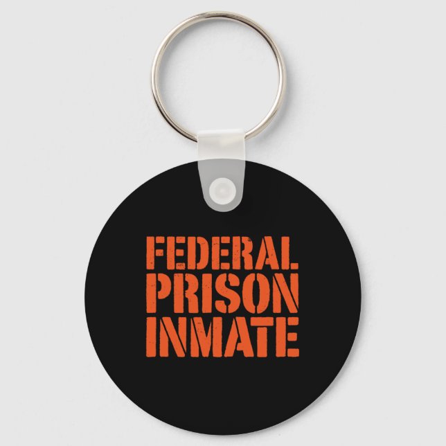 Federal Fison Jail Inmate Uniform Nummer Funny Ha Nyckelring (Framsida)