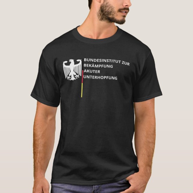 Federal Institute for Combating Acute Support T Shirt (Framsida)