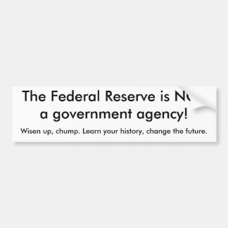 Federal Reserve är INTE en myndighet!,... Bildekal