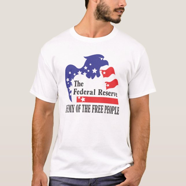 FEDERALT RESERVERA - FIENDEN AV DET FRIA FOLKET T SHIRT (Framsida)