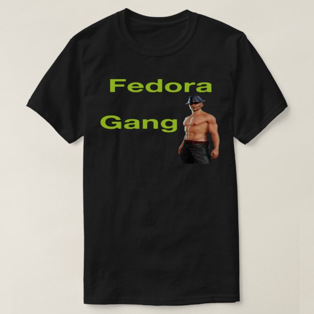 Fedora Gang T Shirt (Design framsida)