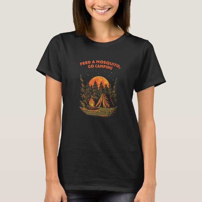 Feed a Mosquito Go Camping Funny Camper Humor Camp T Shirt (Framsida)
