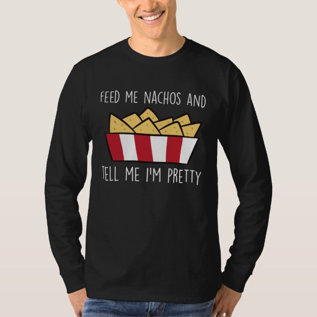 Feed Me Nachos Funny Mexican Food Nacho T Shirt (Framsida)