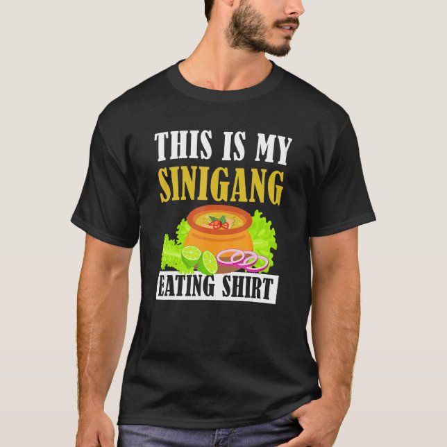 Feed Me Sinigang Apparel This is My Sinigang Eatin T Shirt (Framsida)