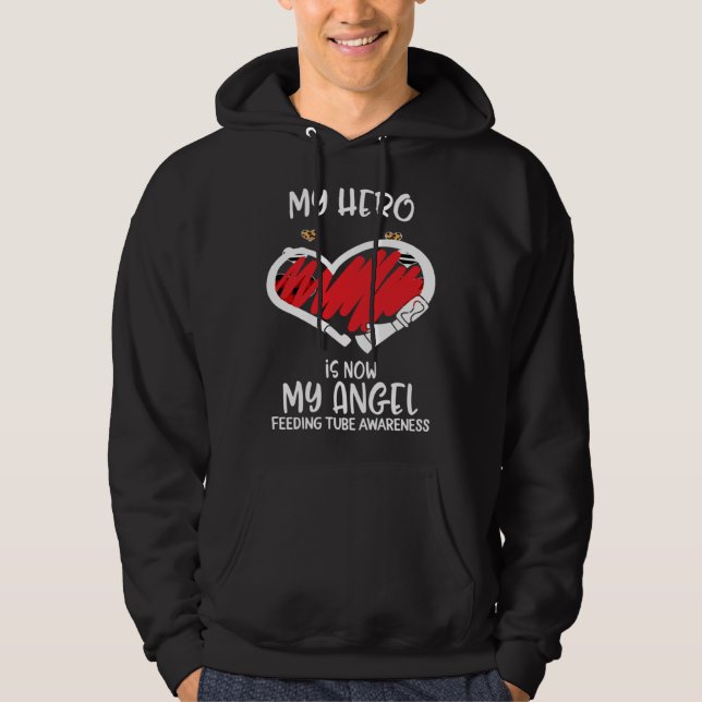 Feeding Tube Awareness Remembrance Hero is now My  Hoodie (Framsida)