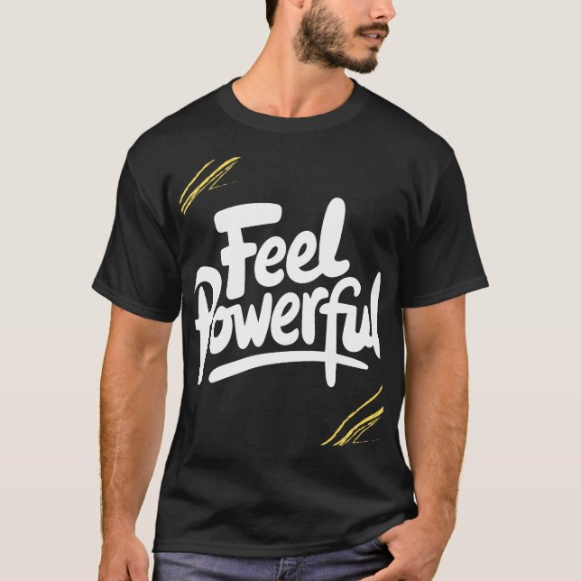 Feel powerful t shirt (Framsida)