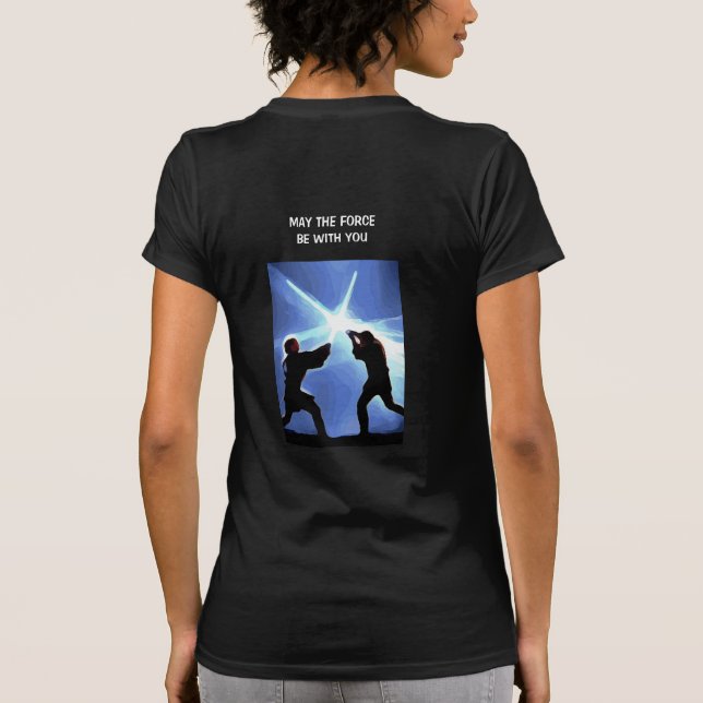 Feel the Force T Shirt (Baksida)
