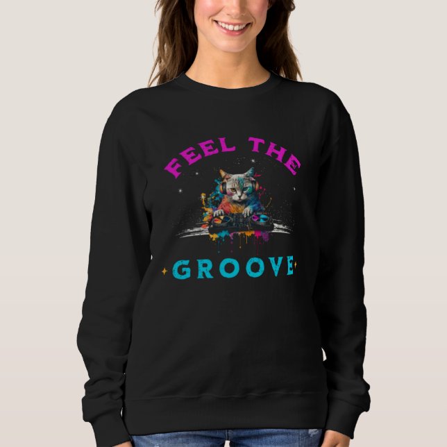Feel The Groove House Music DJ Cat Kitty Vinyl T Shirt (Framsida)
