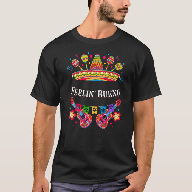 Feelin Bueno Motivational Quote Mexican inspiratio T Shirt (Framsida)