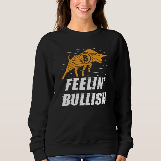 Feelin Bullish Cryptocurrency Blockchain Trader Cr T Shirt (Framsida)